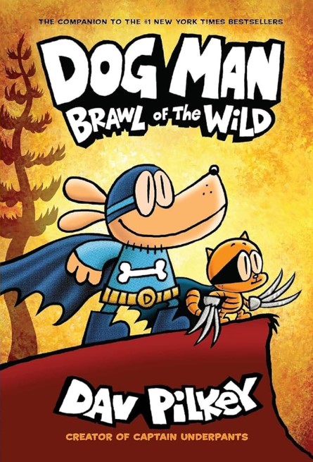 Dog Man 6: Brawl Of The Wild 